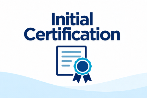 Initial Certification